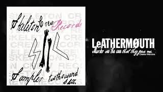 LeATHERMØUTH - Murder Was The Case That They Gave Me [DEMO] [HQ] [DOWNLOAD LINK IN DESCRIPTION]