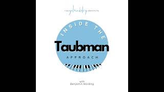 44: Stream the Taubman Approach at the Golandsky Institute