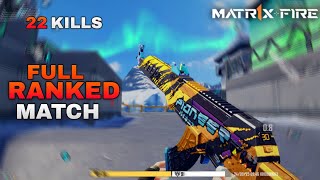 Matr1x Fire | 22 Kills Ranked Match Gameplay But I lose The Match