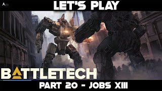 Let's Play Battletech Part 20 - Jobs XIII (Thunderbolt Heavy Mech)