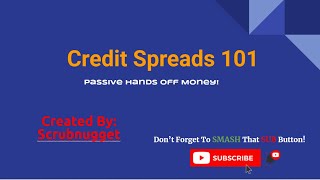 How To Trade Credit Spreads & Create Passive Hands Off Money On A Weekly Basis!