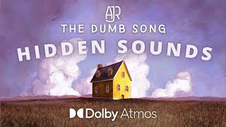 Hidden Sounds in "The Dumb Song" by AJR (Dolby Atmos Stems)