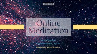 Being bored, emptiness, jump out of thoughts | Mindiverse Online Meditation Session on April 8, 2020