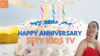 SETY KIDS TV 1st ANNIVERSARY!