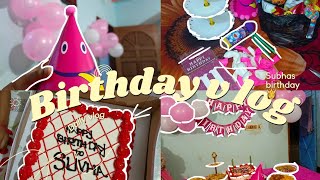 👸Subhas Birthday🎂*cake cutting✂|*celebrations🎊|Decorations🎀 |stay a little bit🤏