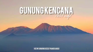 GUNUNG KENCANA 1803 MDPL ‼️SENSASI TANJAKAN SAMBALADO