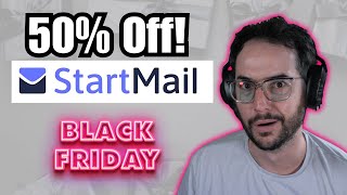 Get 50% off Startmail with Black Friday Deal!