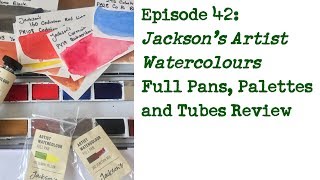 Product Review 42: Jackson's Art Supplies Watercolours - 12 full-pan set and tubes