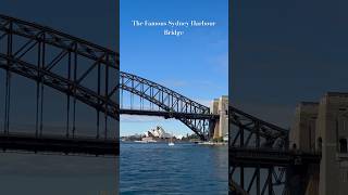 The Famous Sydney Harbour Bridge | Sydney Australia #shorts #bridge