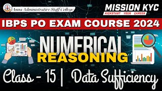 Mission KYC | Numerical Reasoning - 15 | Data Sufficiency by Ms. Divya T