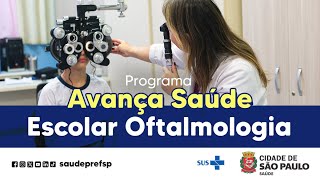 Conheça o Programa Avança Saúde Escolar Oftalmologia