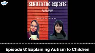 Explaining Autism to Children with Nikki Saunders