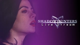 Editing Shadowhunters [LIVE STREAM]