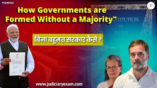 Formation of govt Without a Majority| Sarkar kaise banti hai | without majority govt.constitution