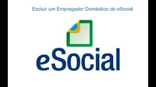 Saiba como excluir um empregador doméstico do eSocial