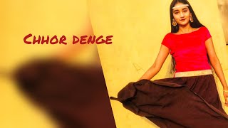 Chhor denge | Nora Fatehi | nayna imran | nowrin