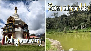 Episode 5 (Ravangla vlog ) Seven Mirror Lake $ Doling Monastery #ravangla #tibetanvlogs