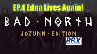 Bad North: Jotunn Edition | EP4 Edna Lives Again!