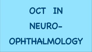 Neuro-ophthalmology: Session 04: Examination and Diagnostics (Part 2) - USG OCT FFA VEP AP