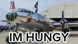 B-29 is super hungry