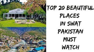 Top 20 Beautiful Places In Swat Pakistan