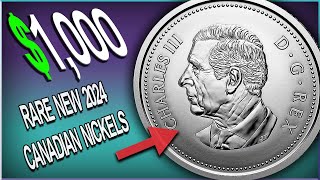 2024 NICKELS WORTH MONEY - RARE CANADIAN  NICKELS WORTH MONEY TO LOOK FOR IN CIRCULATION!!