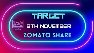 Zomato share news | 9 November | Zomato Share Price Target Kya Hoga | stock latest news