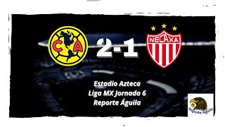 América 🦅2️⃣ - 1️⃣ ⚡ Necaxa l Jornada 6 l 🏆 Liga MX Clausura 2023 l 👾 Reporte Águila 🦅