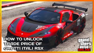 How To Unlock Grotti Itali RSX Trade Price In GTA 5 Online