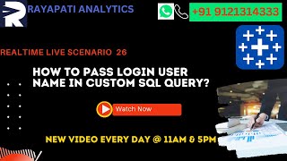 How to pass login user name in custom SQL query? | learn tableau