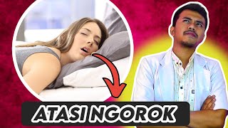 Ngorok : Penyebab dan Cara Paling Ampuh Mengatasinya