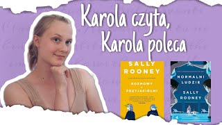 "Normalni ludzie" i "Rozmowy z przyjaciółmi"- dwie genialne książki | Karola czyta, Karola poleca #2