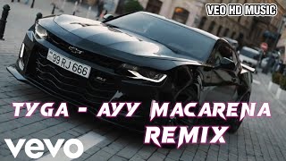 VEO HD MUSIC - Ayy Macarena (Yeni 2023)