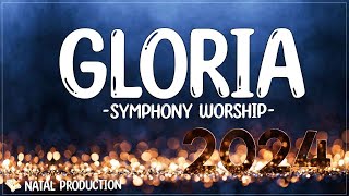 Symphony Worship - Gloria ( Lirik Lagu Natal ) | Lagu Natal Terbaru 2023