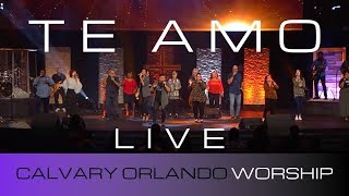 Te Amo // Israel Houghton // Cover // Calvary Orlando Worship