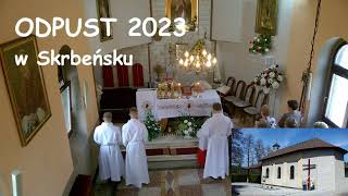 ODPUST 2023 w Skrbeńsku