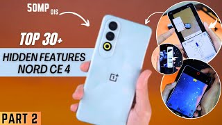 OnePlus Nord CE 4 Tips And Tricks Part 2🔥 Hidden Top 30+ Special Features |  nord ce 4 5g