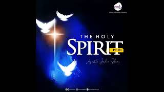 The Holy Spirit Part 1: The Person of The Spirit with Apostle Joshua