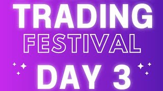 SOL trading festival DAY 3