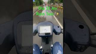 Finally Ola S1 Air In rain Test with Cruize control Test 🤩🔥Shocking Results 😩