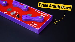 Circuit Activity Board