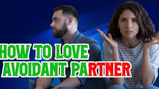 Expert Tips for Navigating Love with an Avoidant Partner