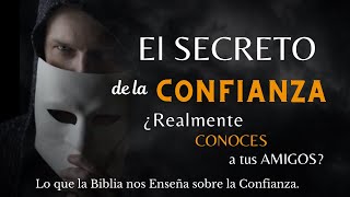 El SECRETO de la CONFIANZA 🔴 ¿Realmente CONOCES a tus AMIGOS?