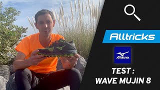 TEST MIZUNO Wave Mujin 8