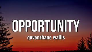 Quvenzhane Wallis - Opportunity (LYRICS) Now look at me and this Opportunity [Tik Tok Song]