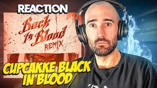 CUPCAKKE - BACK IN BLOOD REMIX [FIRST REACTION]