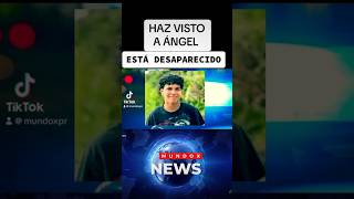 Reportan joven desaparecido responde al nombre de angel