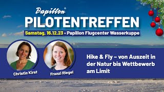 Hike & Fly - von Auszeit in der Natur bis Wettbewerb am Limit