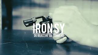 Iron Sy - Du Berceau Au Tombeau