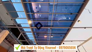 Mái Che Sân Thượng Điều Khiển Tư Động Vinaroof - 0979065656